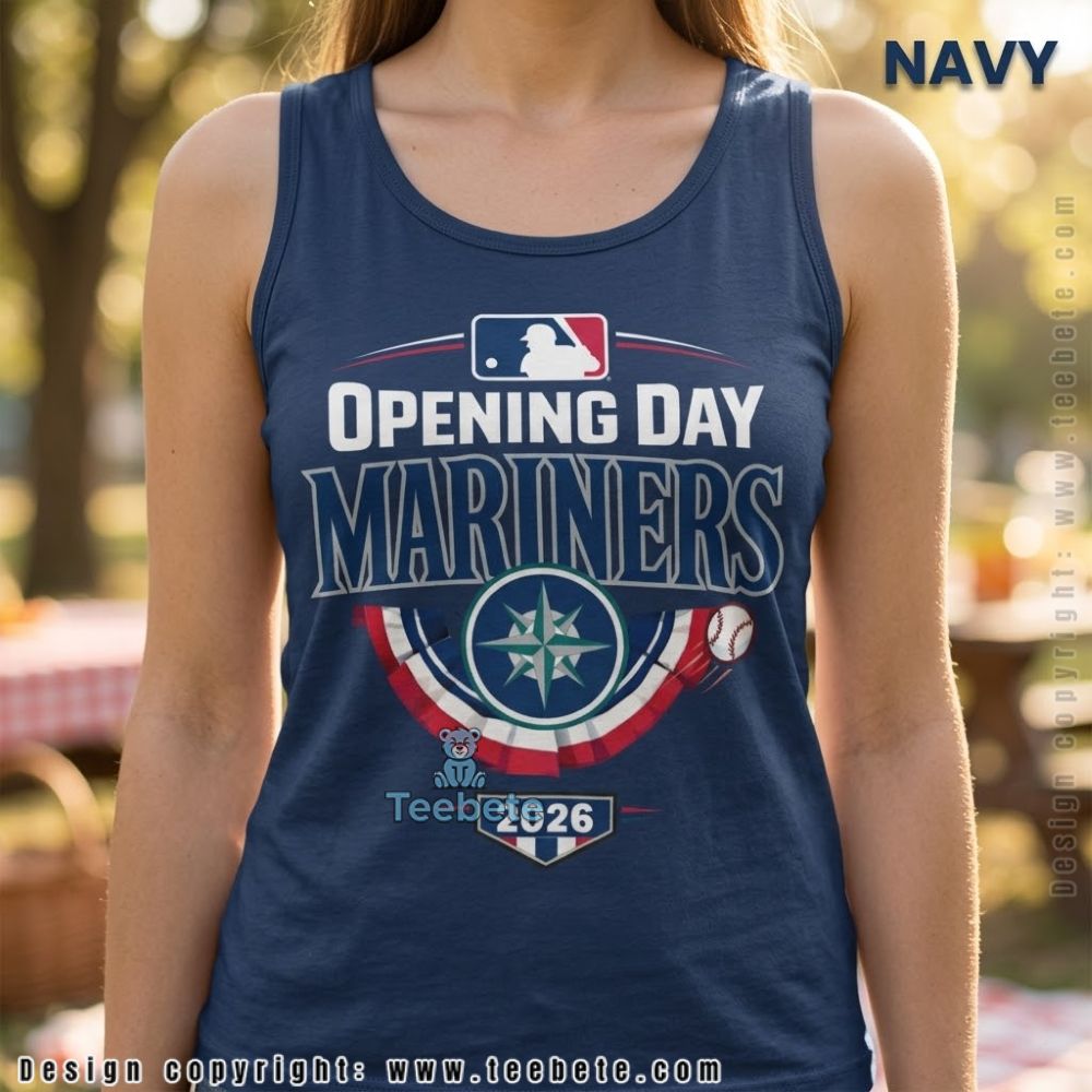 Seattle Mariners Opening Day 2026 Baseball Tanktop Seattle Mariners Opening Day 2026 Baseball Tanktop
