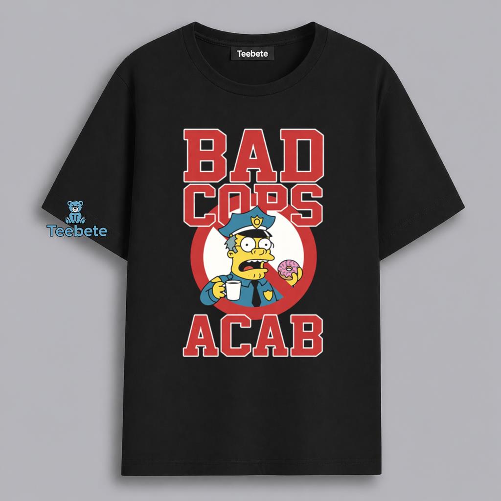 ACAB Bad Cops Cartoon Protest Humor Fan Shirt