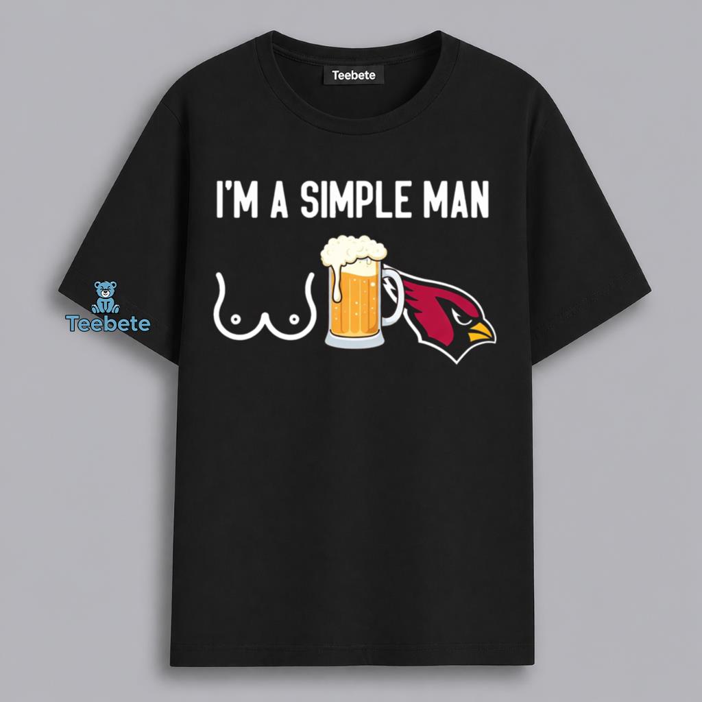 Arizona Cardinals Simple Man Beer Lover Fan Shirt