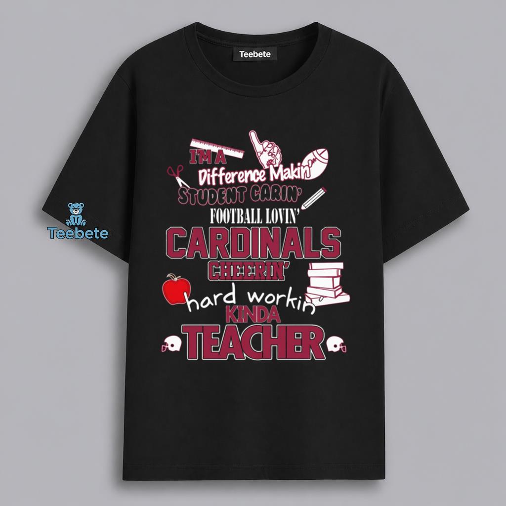 Arizona Cardinals Teacher Life Hard Work Fan Shirt