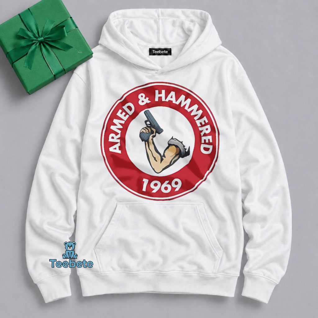 Armed And Hammered Since 1969 Hoodie Armed And Hammered Since 1969 Hoodie
