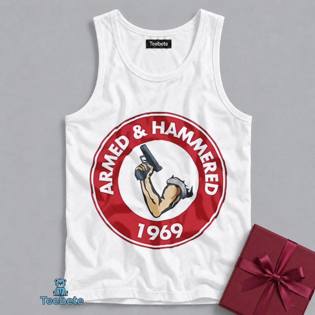 Armed And Hammered Since 1969 Tanktop Armed And Hammered Since 1969 Tanktop