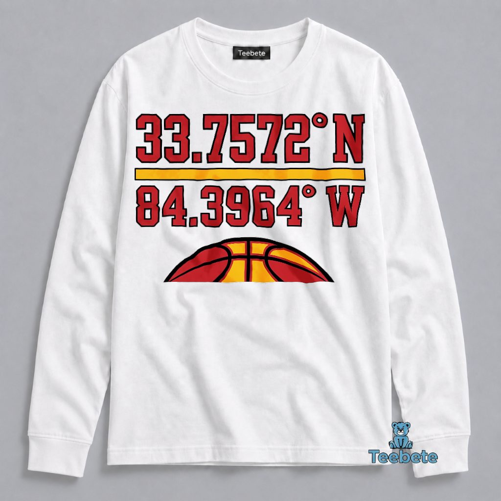 Atlanta Basketball Location Coordinates Long Sleeve Atlanta Basketball Location Coordinates Long Sleeve