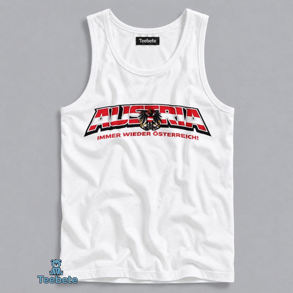 Austria Immer Wieder Osterreich FIFA World Cup 2026 Tanktop Austria Immer Wieder Osterreich FIFA World Cup 2026 Tanktop