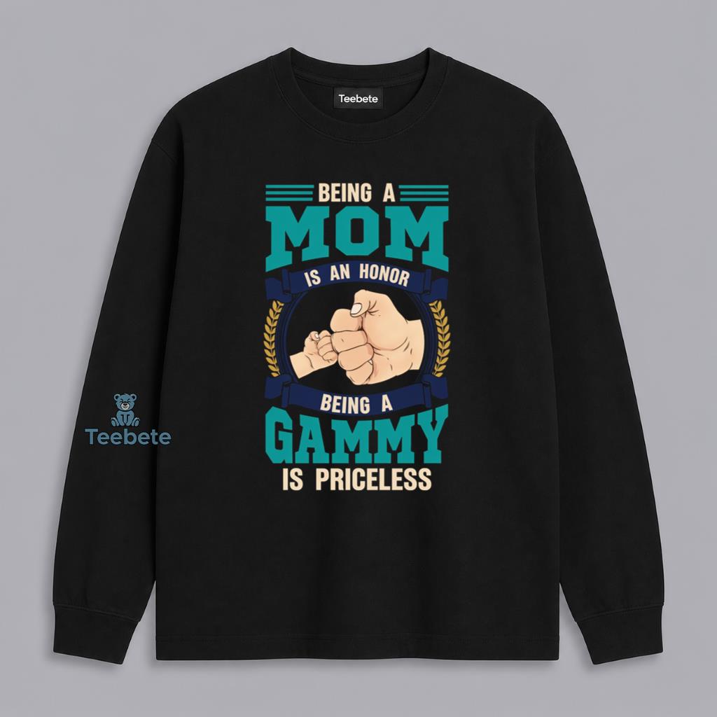 Being A Gammy Is Priceless Grandmother Gift Mom Honor Long Sleeve Being A Gammy Is Priceless Grandmother Gift Mom Honor Long Sleeve