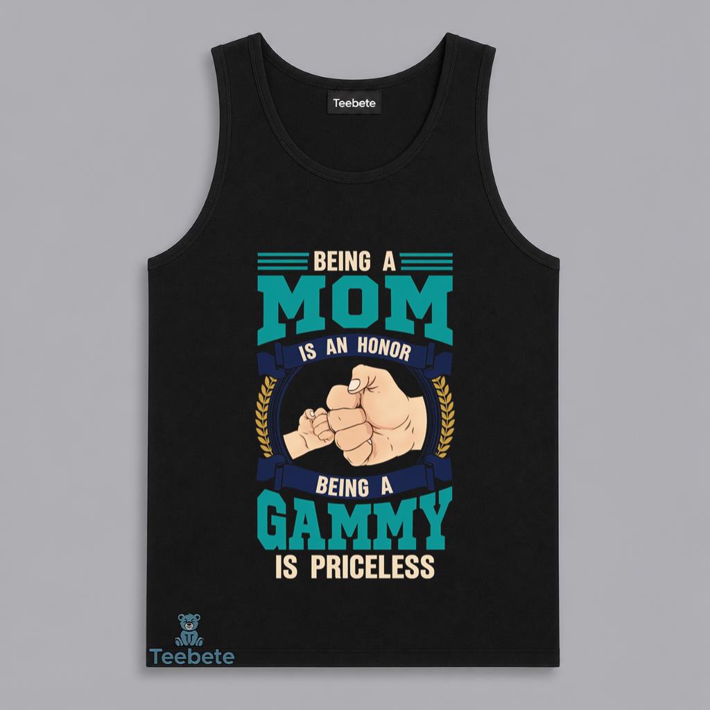 Being A Gammy Is Priceless Grandmother Gift Mom Honor Tanktop Being A Gammy Is Priceless Grandmother Gift Mom Honor Tanktop