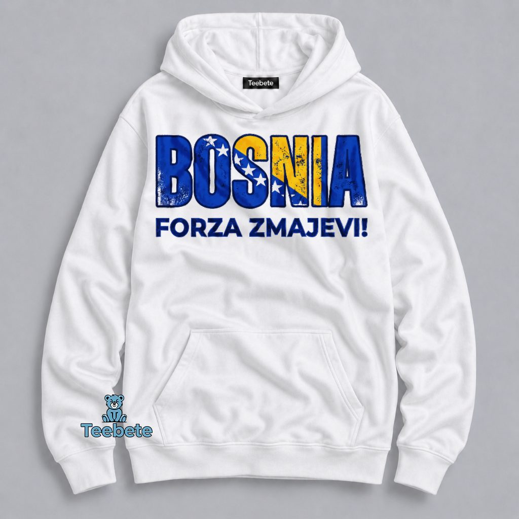 Bosnia Forza Zmajevi 2026 World Cup Hoodie Bosnia Forza Zmajevi 2026 World Cup Hoodie