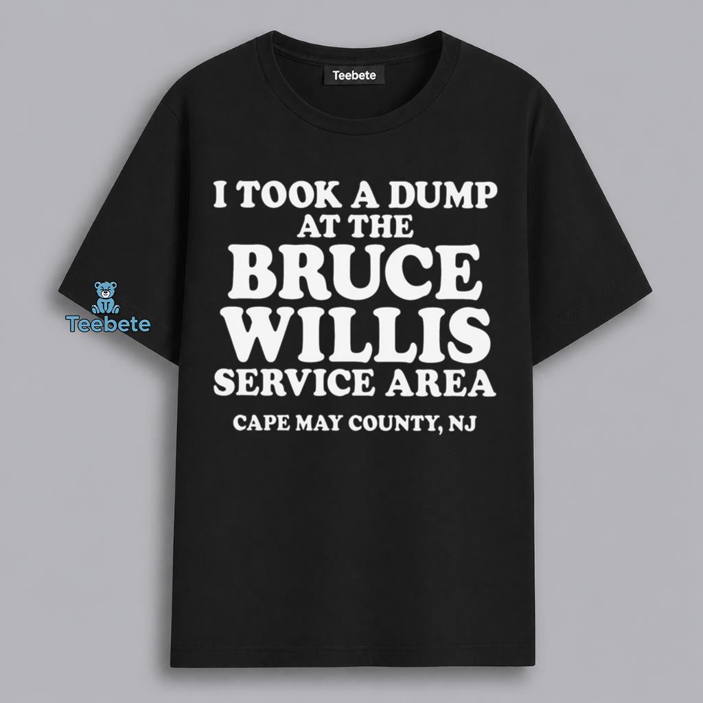 Bruce Willis Service Area Funny NJ Travel Shirt
