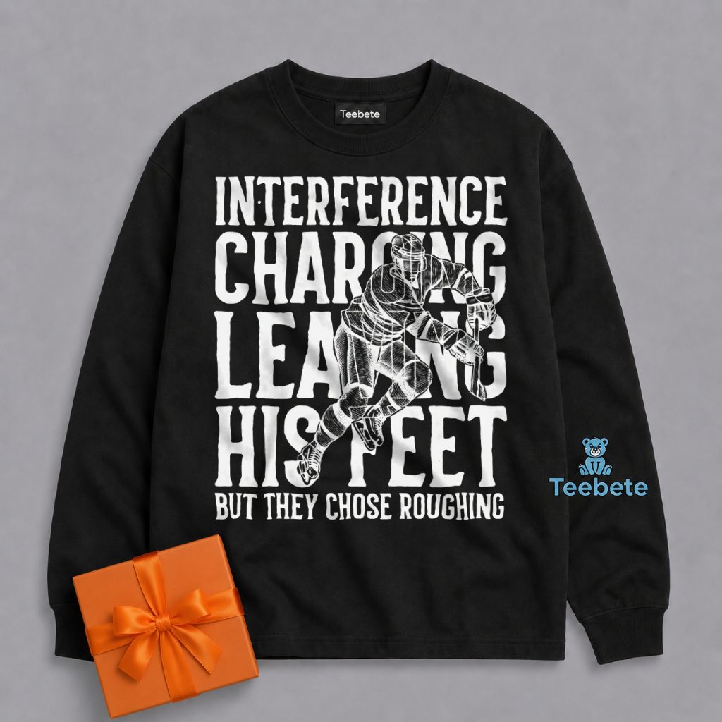 Carolina Hockey Fan Interference Complaint Humor Long Sleeve Carolina Hockey Fan Interference Complaint Humor Long Sleeve