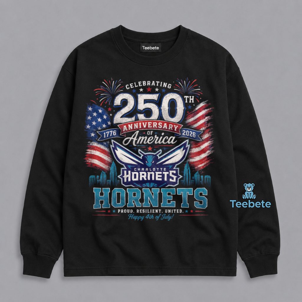 Charlotte Hornets 250th Anniversary American 4th Of July Long Sleeve Charlotte Hornets 250th Anniversary American 4th Of July Long Sleeve