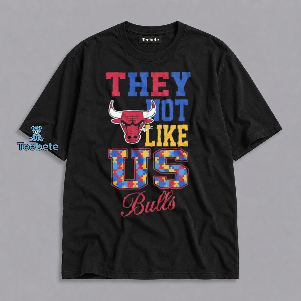 Chicago Bulls Autism Awareness They Not Like Us Shirt