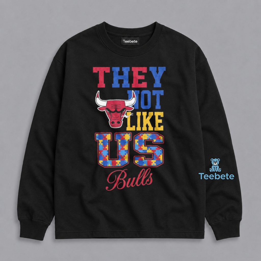 Chicago Bulls Autism Awareness They Not Like Us Long Sleeve Chicago Bulls Autism Awareness They Not Like Us Long Sleeve