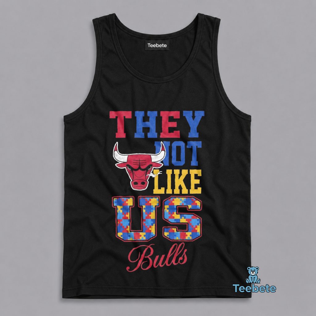 Chicago Bulls Autism Awareness They Not Like Us Tanktop Chicago Bulls Autism Awareness They Not Like Us Tanktop