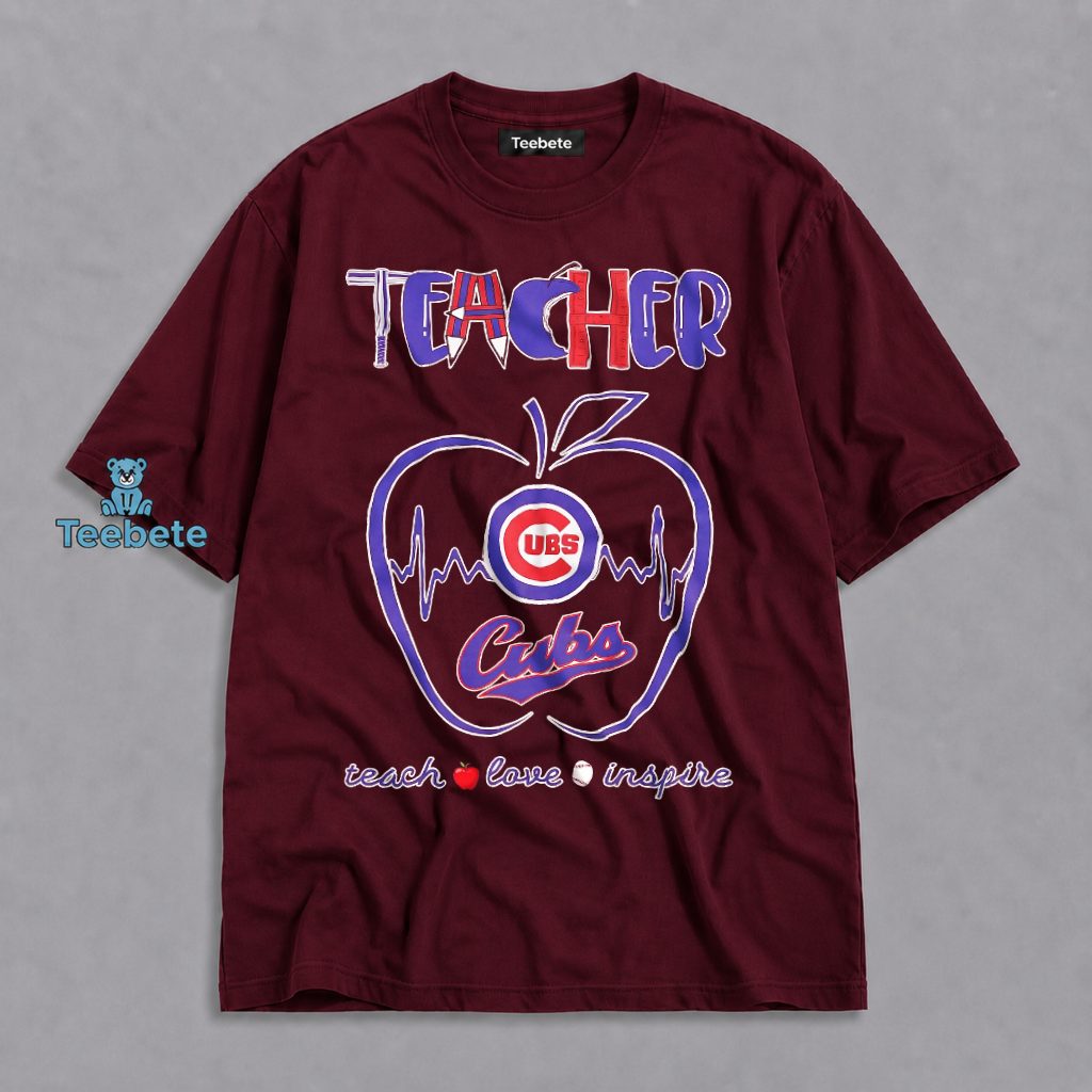Chicago Cubs Teacher Teach Love Inspire Apple Heartbeat Shirt