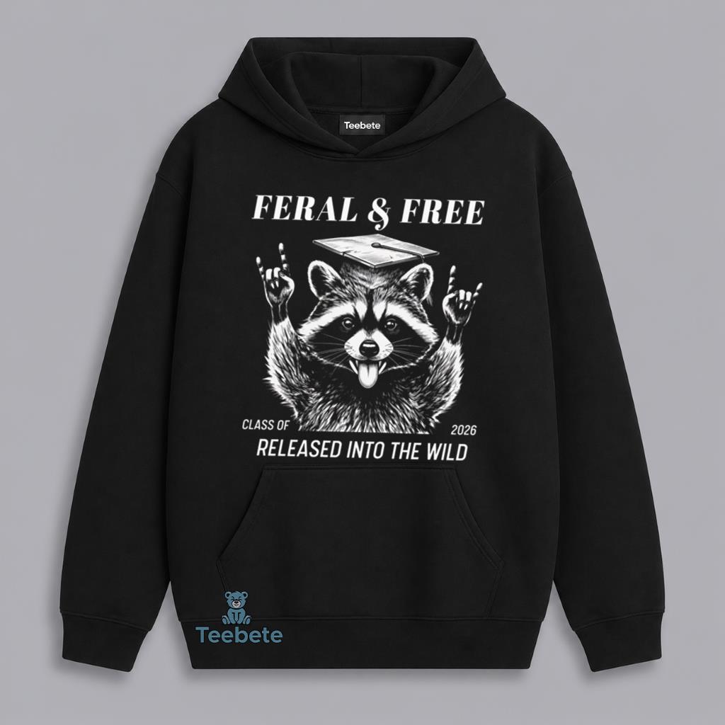 Class Of 2026 Feral Raccoon Graduation Hoodie Class Of 2026 Feral Raccoon Graduation Hoodie