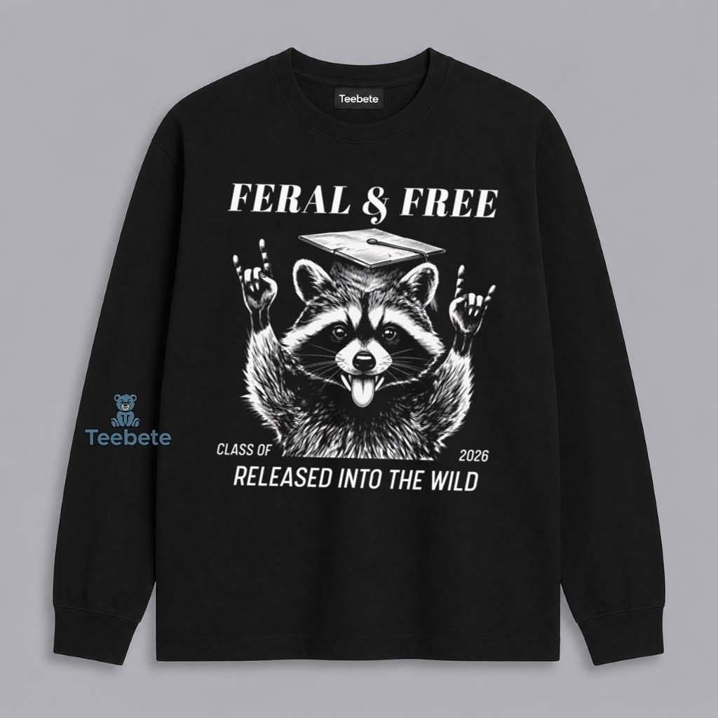 Class Of 2026 Feral Raccoon Graduation Long Sleeve Class Of 2026 Feral Raccoon Graduation Long Sleeve