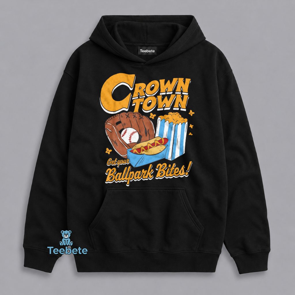 Crown Town Get Your Ballpark Bites Baseball Fan Hoodie Crown Town Get Your Ballpark Bites Baseball Fan Hoodie