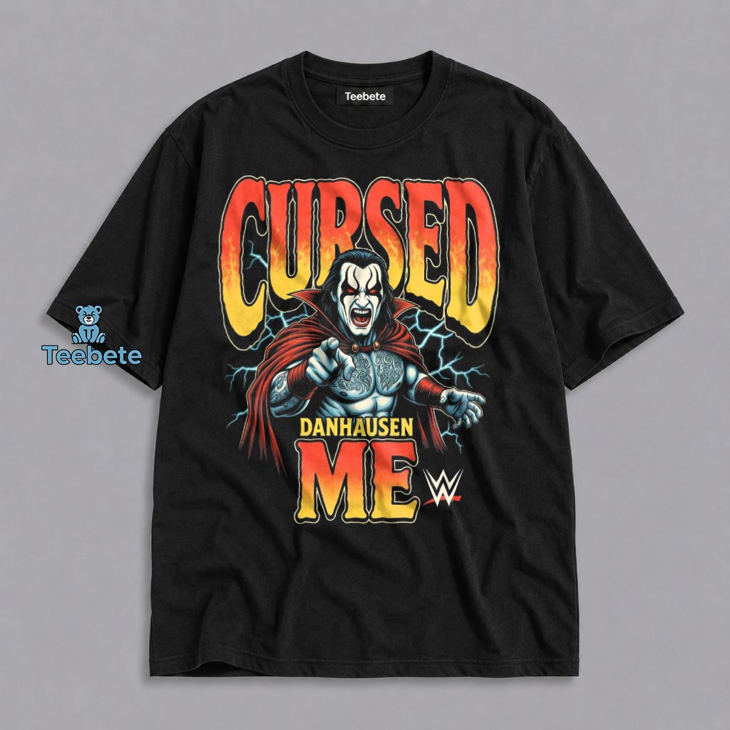 Danhausen Cursed Me Funny WWE Horror Fan Shirt