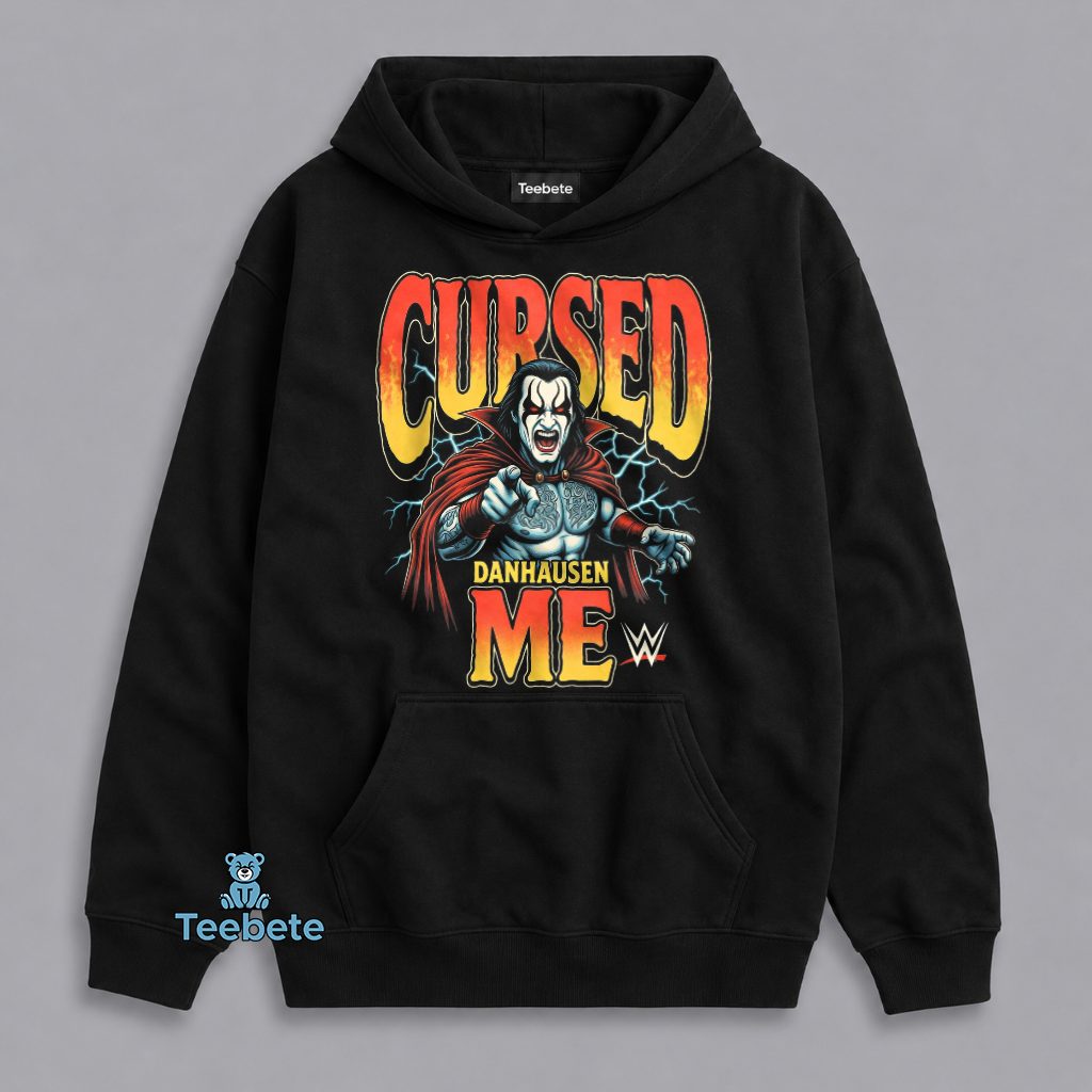 Danhausen Cursed Me Funny WWE Horror Fan Hoodie Danhausen Cursed Me Funny WWE Horror Fan Hoodie