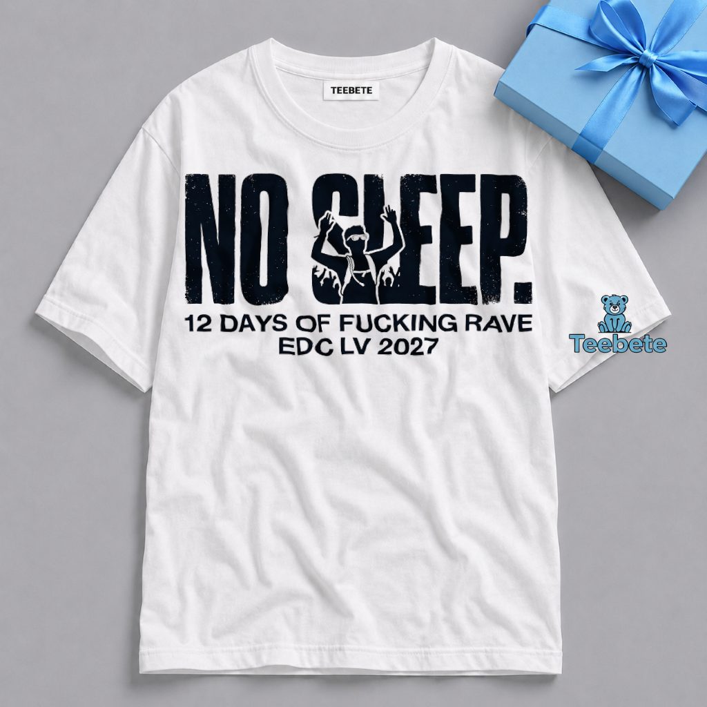EDC 2027 No Sleep All Rave Energy Shirt