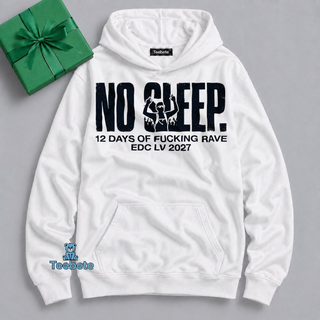 EDC 2027 No Sleep All Rave Energy Hoodie EDC 2027 No Sleep All Rave Energy Hoodie