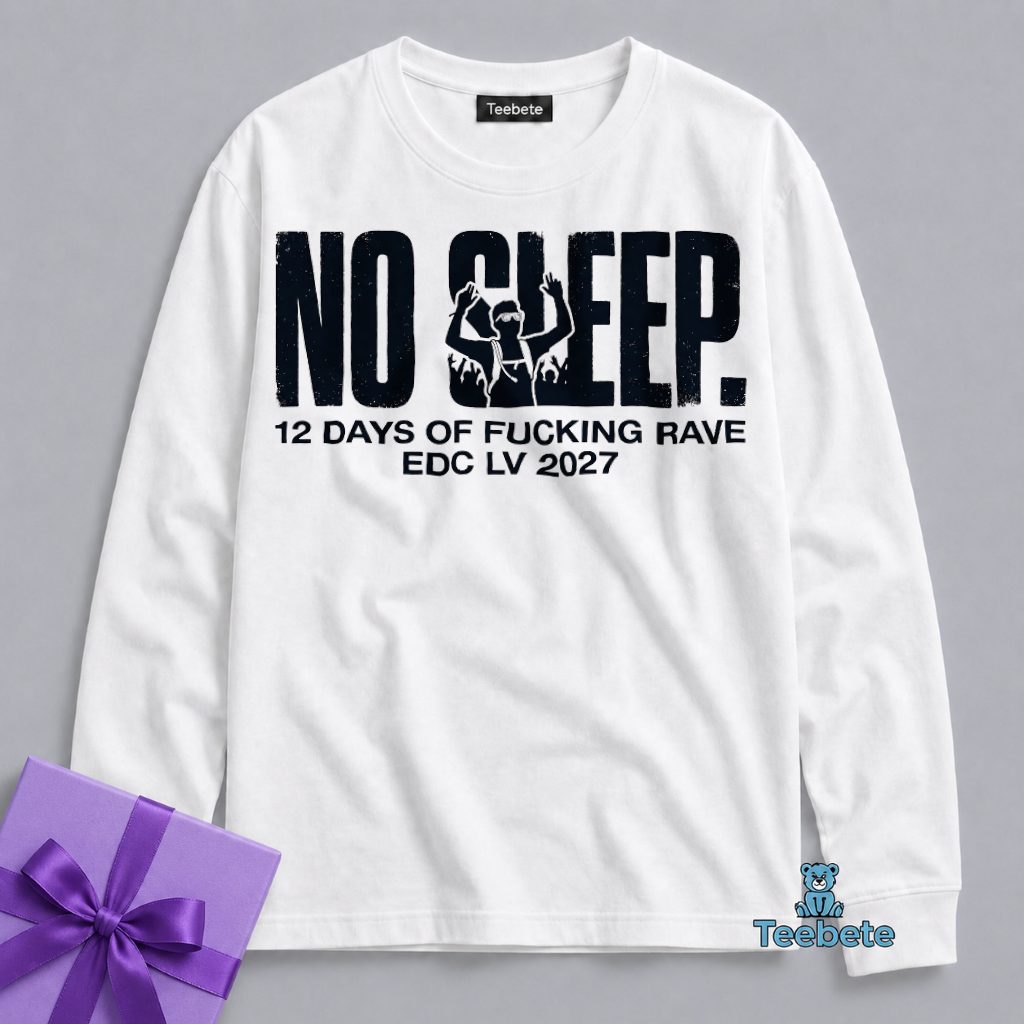 EDC 2027 No Sleep All Rave Energy Long Sleeve EDC 2027 No Sleep All Rave Energy Long Sleeve