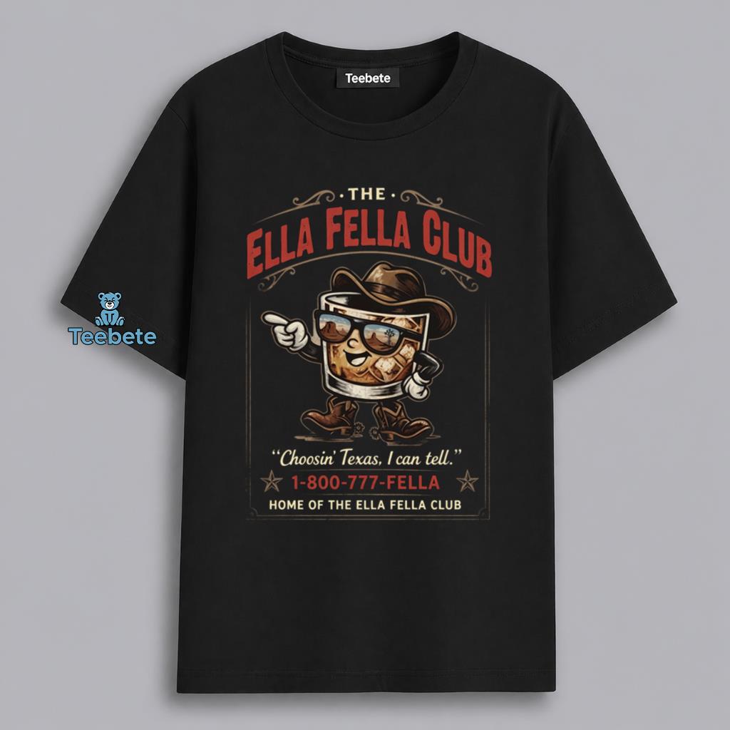 Ella Fella Club Texas Fan Shirt