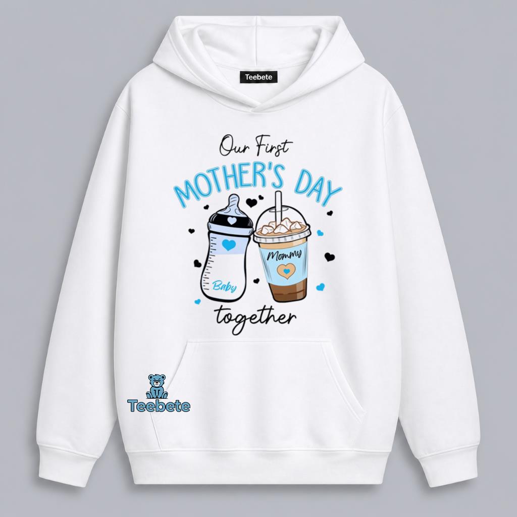 First Mothers Day Mommy And Baby Hoodie First Mothers Day Mommy And Baby Hoodie