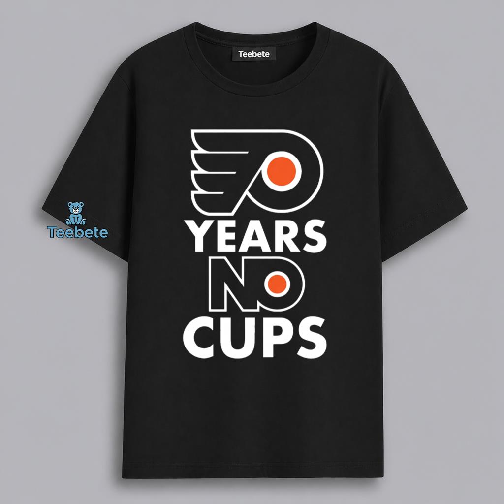 Flyers 50 Years No Cups Funny Hockey Fan Shirt