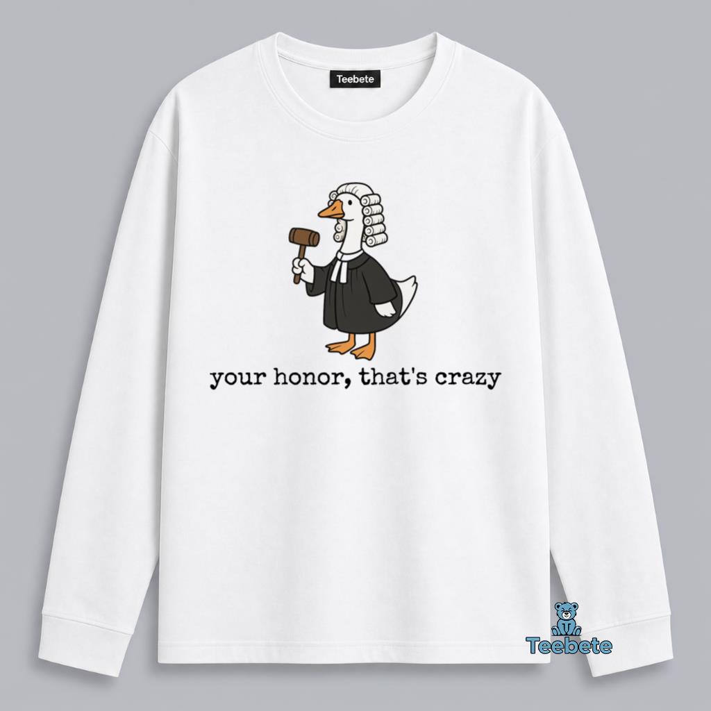 Funny Duck Judge Courtroom Humor Long Sleeve Funny Duck Judge Courtroom Humor Long Sleeve