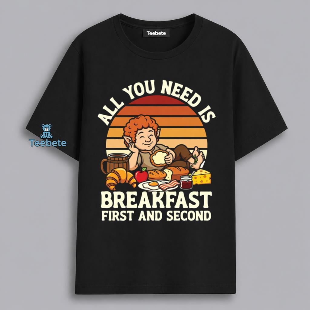 Funny Hobbit Breakfast First And Second Retro Humor Shirt
