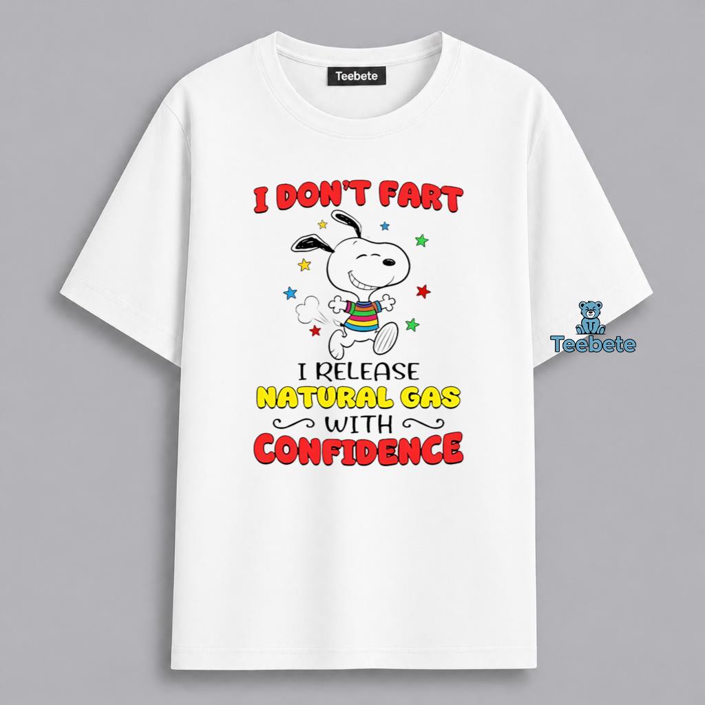 Funny I Dont Fart I Release Natural Gas Snoopy Style Shirt