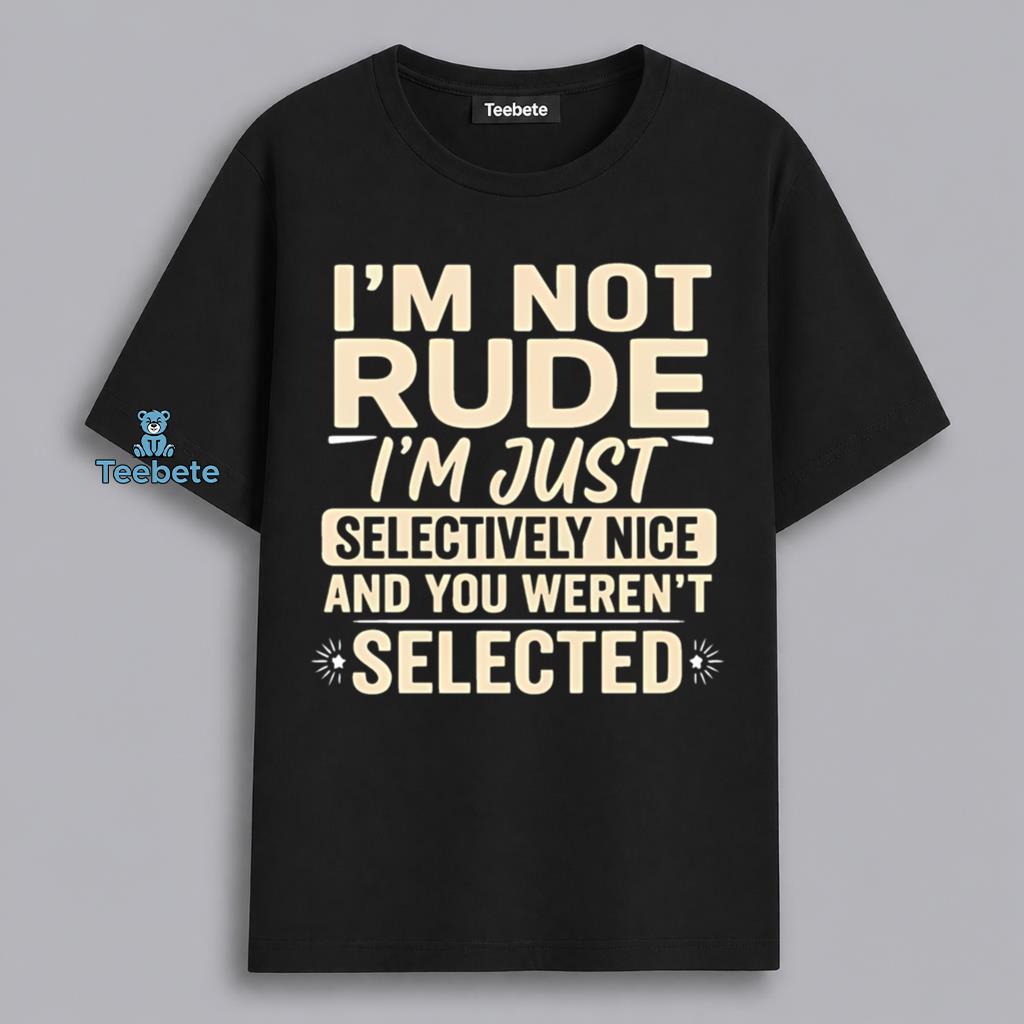 Funny Not Being A Bitch Just Done With Your Shit Shirt