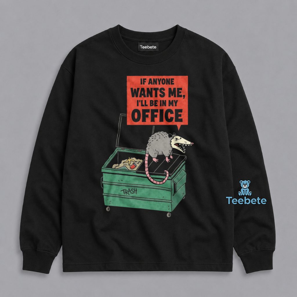Funny Opossum Office Escape Humor Long Sleeve Funny Opossum Office Escape Humor Long Sleeve