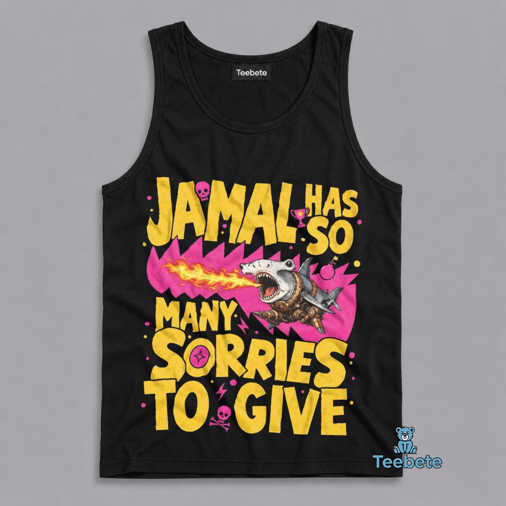 Funny Shark Jamal Has Endless Sorries Tanktop Funny Shark Jamal Has Endless Sorries Tanktop