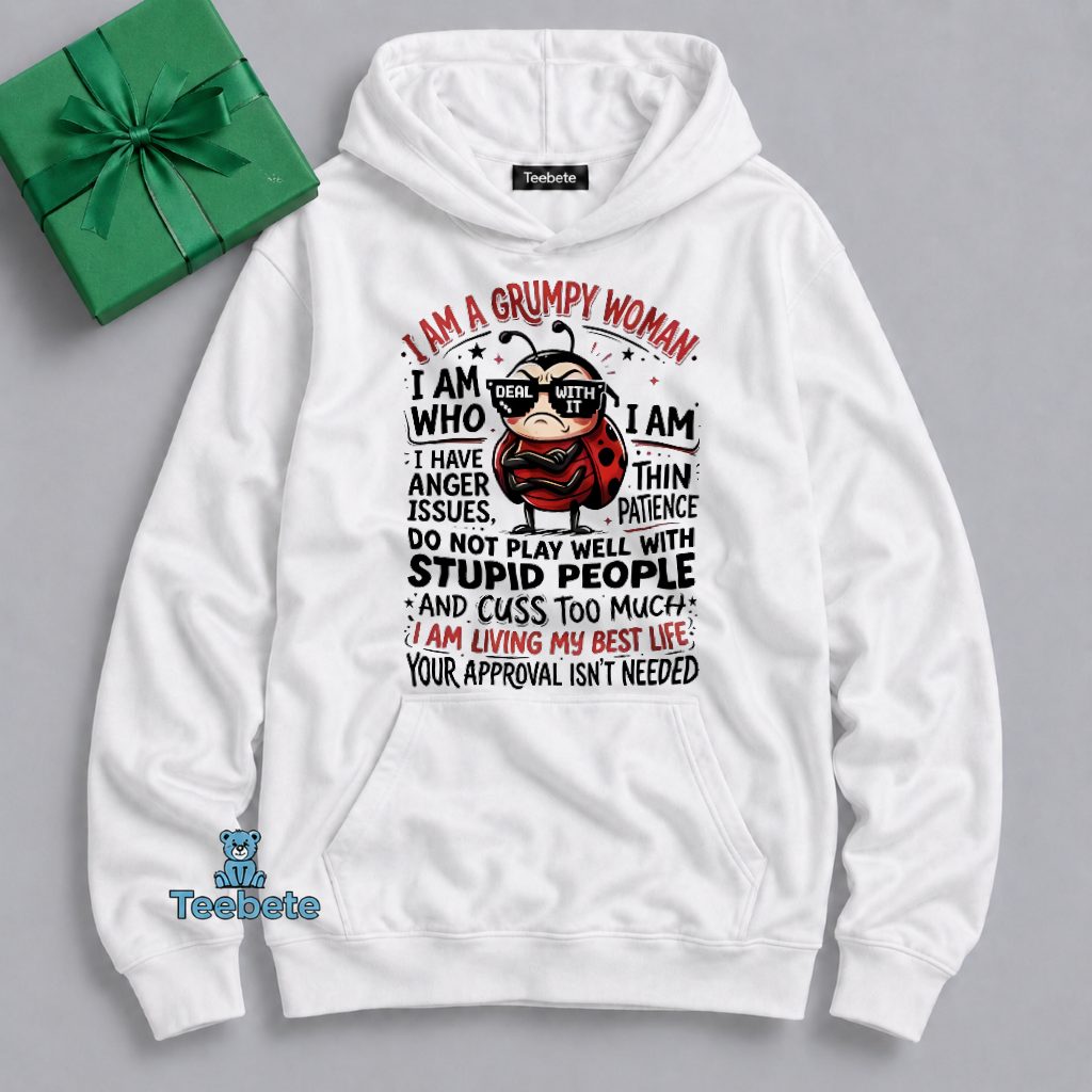 Grumpy Woman Anger Issues Low Patience Humor Hoodie Grumpy Woman Anger Issues Low Patience Humor Hoodie