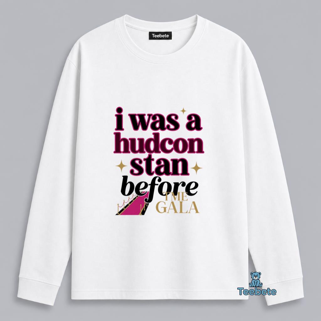 Hudcon Stan Before It Was Cool Met Gala Pop Culture Long Sleeve Hudcon Stan Before It Was Cool Met Gala Pop Culture Long Sleeve