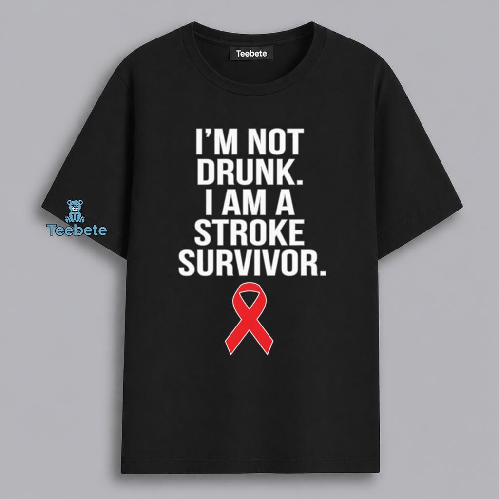 I Am Not Drunk I Am A Stroke Survivor Awareness Ribbon Gift Shirt