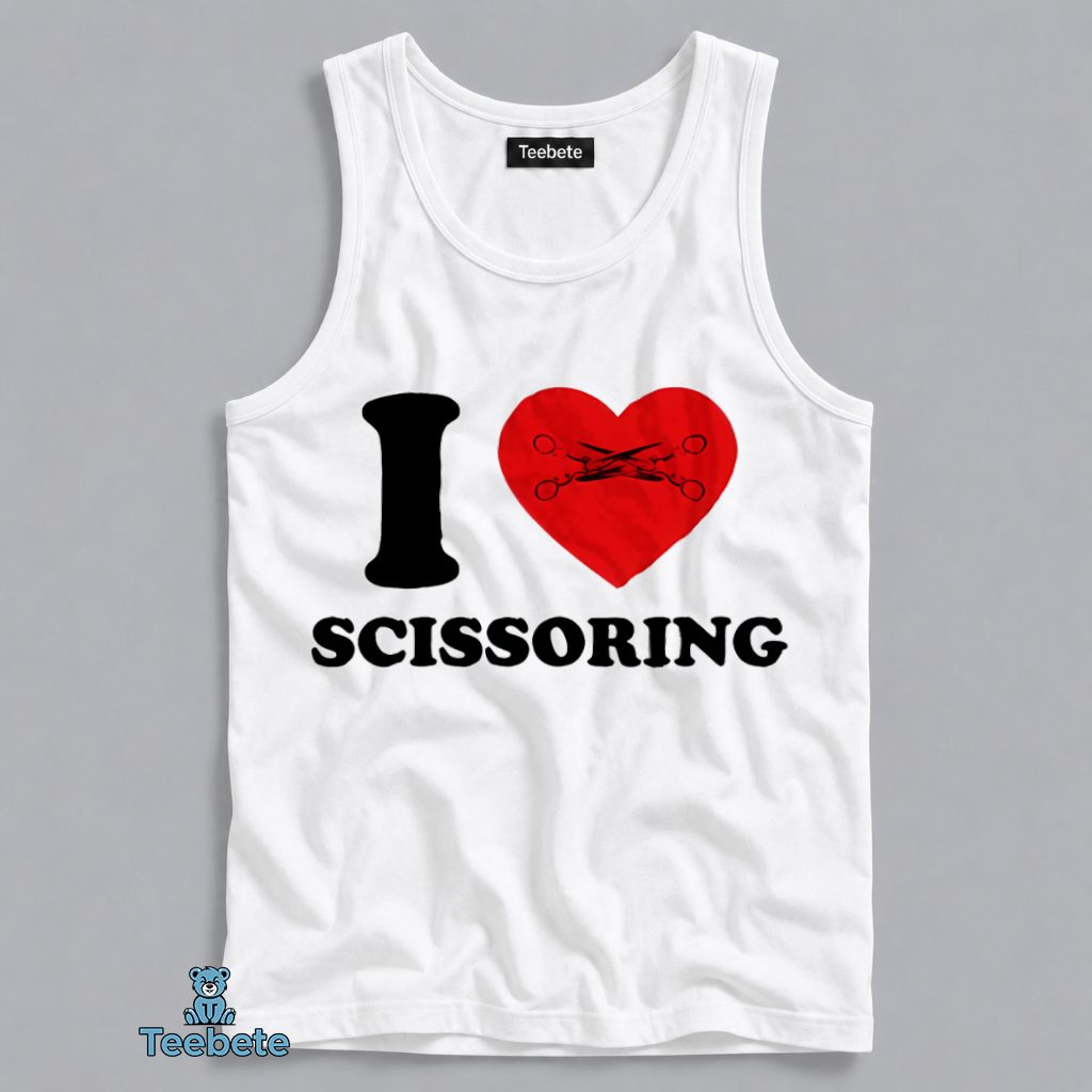 I Love Scissors Funny Sewing Craft Lover Humor Tanktop I Love Scissors Funny Sewing Craft Lover Humor Tanktop