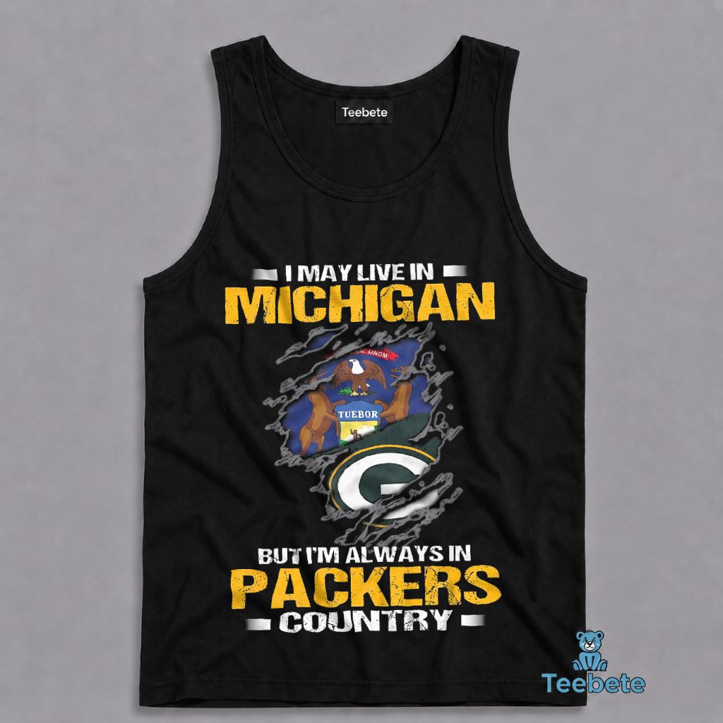 I May Live In Michigan But My Heart Stays In Packers Country Tanktop I May Live In Michigan But My Heart Stays In Packers Country Tanktop