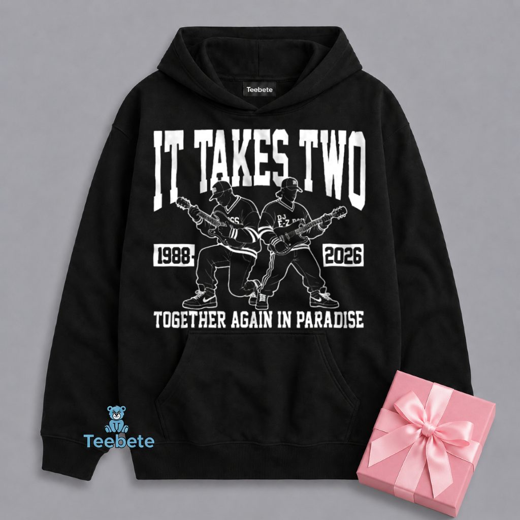 It Takes Two Rob Base EZ Rock Tribute Hoodie It Takes Two Rob Base EZ Rock Tribute Hoodie