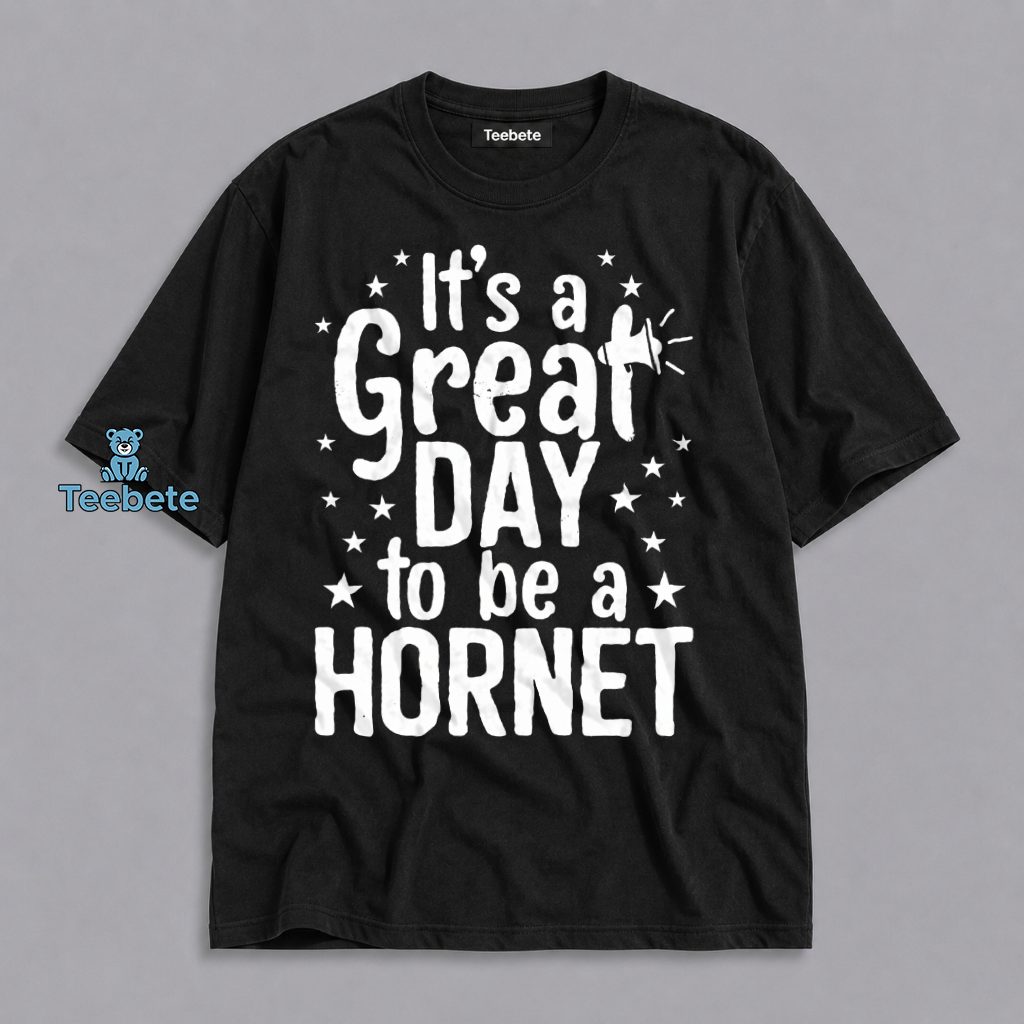 Its A Great Day To Be A Charlotte Hornet Shirt