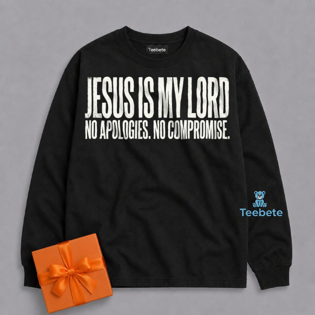 Jesus Is My Lord Christian Identity Long Sleeve Jesus Is My Lord Christian Identity Long Sleeve