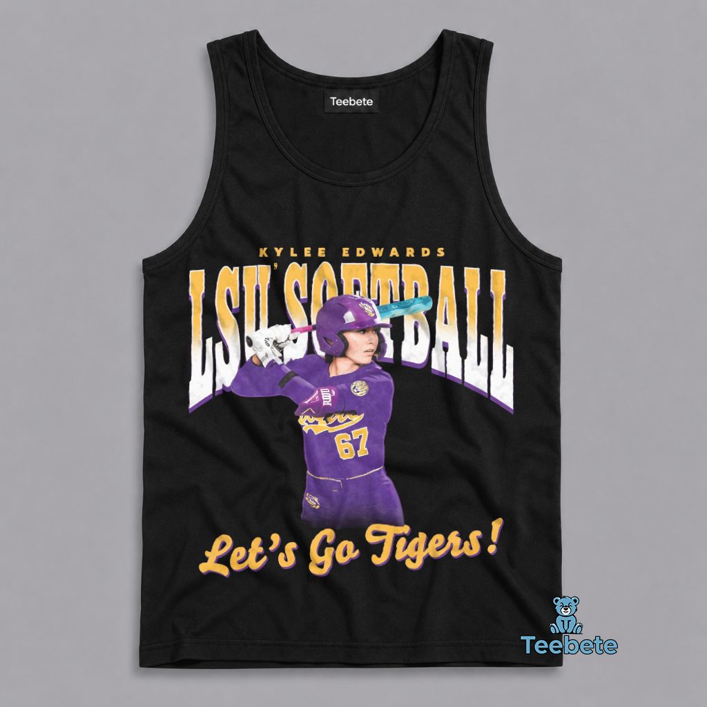 Kylee Edwards LSU Softball Lets Go Tigers Fan Tanktop Kylee Edwards LSU Softball Lets Go Tigers Fan Tanktop
