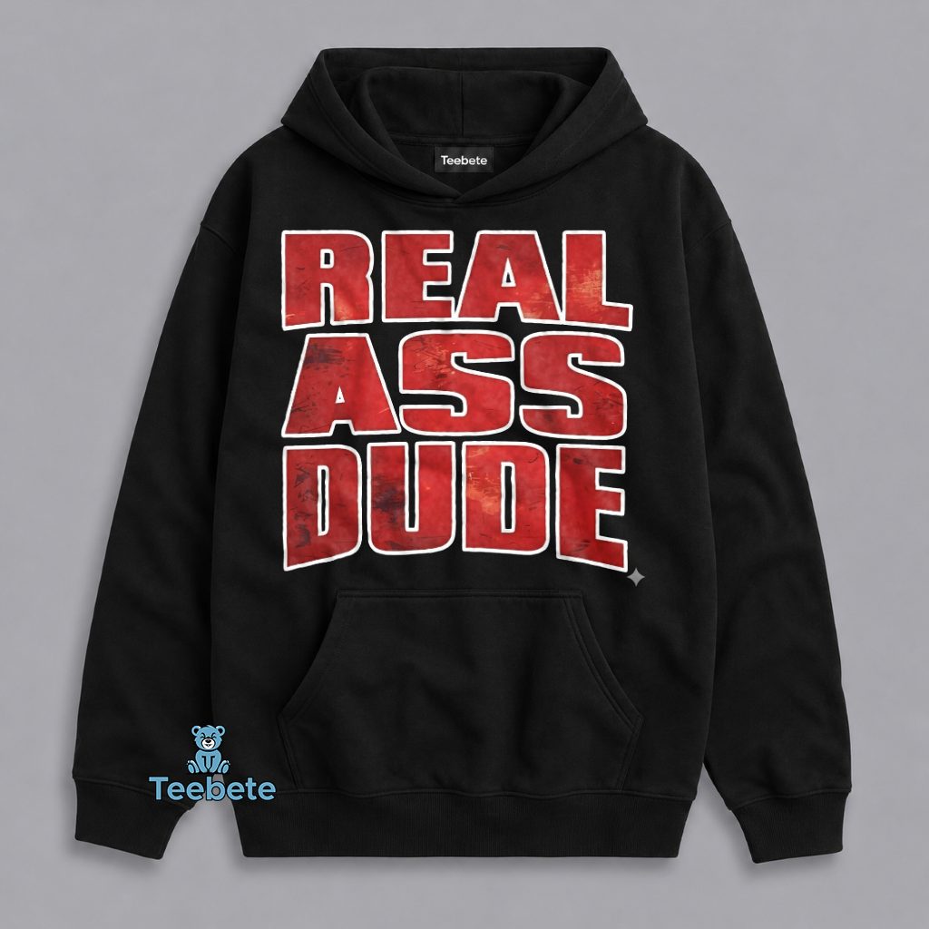 Luis J Gomez Real Ass Dude Graphic Hoodie Luis J Gomez Real Ass Dude Graphic Hoodie