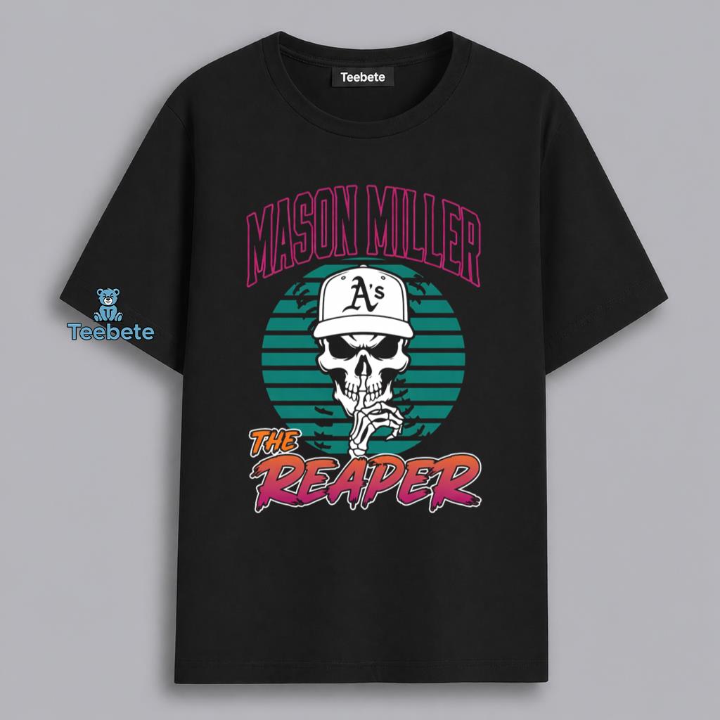 Mason Miller The Reaper Oakland Athletics Skull Baseball Shirt