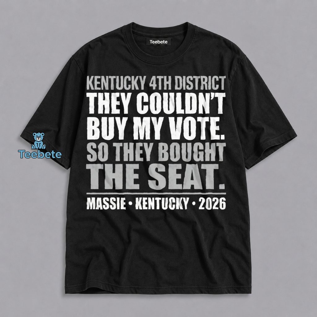 Massie They Bought The Seat Kentucky Political Meme Shirt