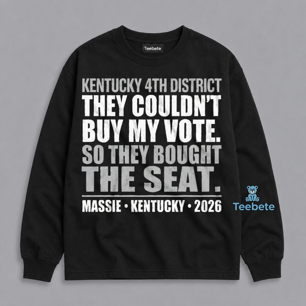 Massie They Bought The Seat Kentucky Political Meme Long Sleeve Massie They Bought The Seat Kentucky Political Meme Long Sleeve