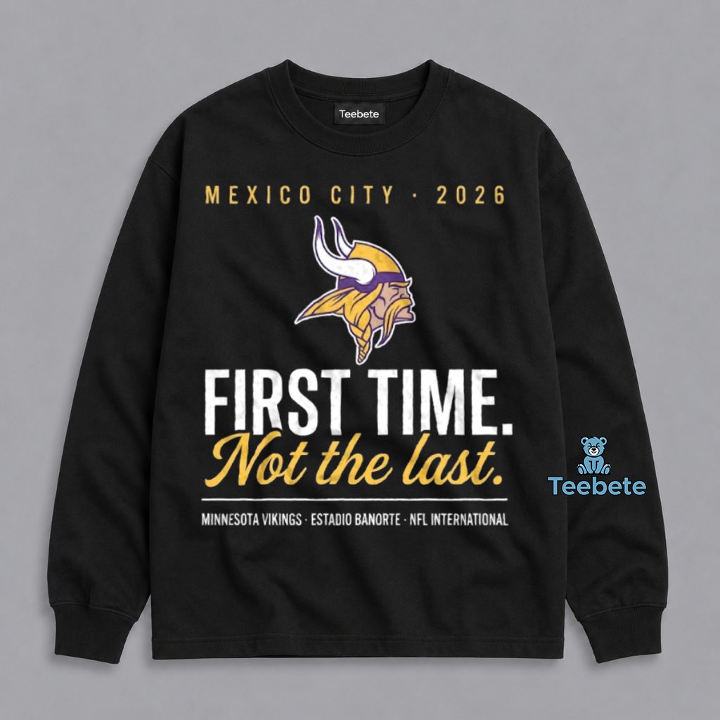 Minnesota Vikings Mexico City First Game Estadio Banorte 2026 NFL Fan Long Sleeve Minnesota Vikings Mexico City First Game Estadio Banorte 2026 NFL Fan Long Sleeve