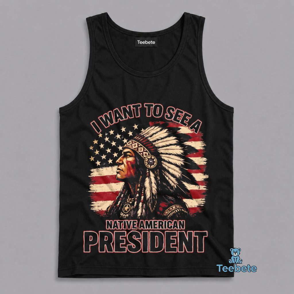 Native American President Support Graphic Tanktop Native American President Support Graphic Tanktop